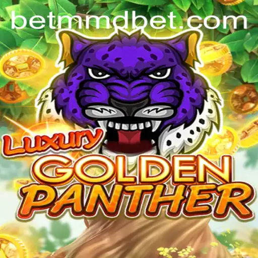 Exploring the Exciting World of LUXURYGOLDENPANTHER in MMDBET