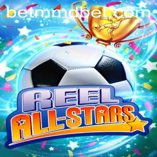 Exploring the Exciting World of ReelAllStars: An In-Depth Guide